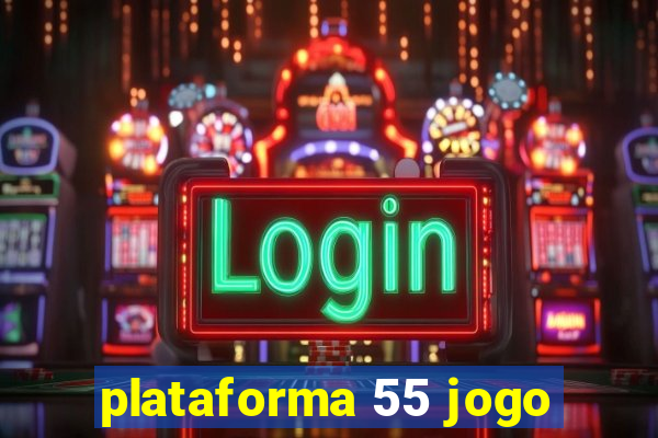 plataforma 55 jogo